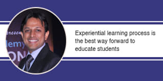 Experiential learning process is the best way forward to educate students, says Mr Amit Goyal